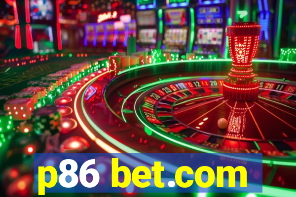 p86 bet.com